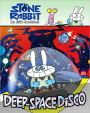 Deep-Space Disco (Stone Rabbit Series #3)