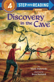 Title: Discovery in the Cave (Step into Reading Book Series: A Step 4 Book), Author: Mark Dubowski