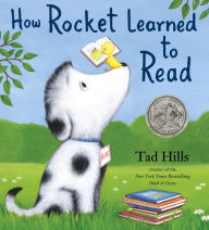 Title: How Rocket Learned to Read, Author: Tad Hills