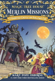 Title: Haunted Castle on Hallow's Eve (Magic Tree House Merlin Mission Series #2), Author: Mary Pope Osborne