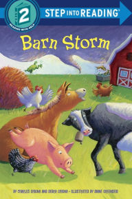 Title: Barn Storm (Step into Reading Book Series: A Step 2 Book), Author: Charles Ghigna