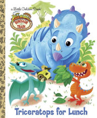 Triceratops for Lunch (Dinosaur Train Series)