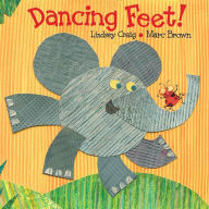 Title: Dancing Feet!, Author: Lindsey Craig