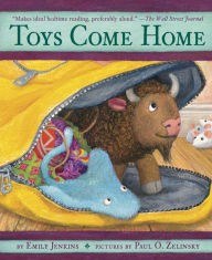 Toys Come Home: Being the Early Experiences of an Intelligent Stingray, a Brave Buffalo, and a Brand-New Someone Called Plastic