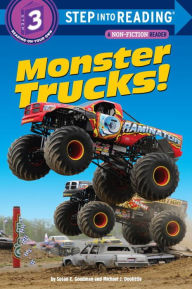 Title: Monster Trucks! (Step into Reading Book Series: A Step 3 Book), Author: Susan E. Goodman