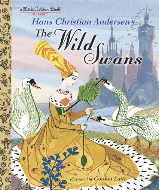 The Wild Swans by Hans Christian Andersen, Hardcover Barnes & Noble®