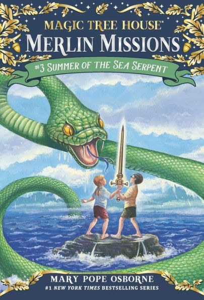 Summer of the Sea Serpent (Magic Tree House Merlin Mission Series #3)