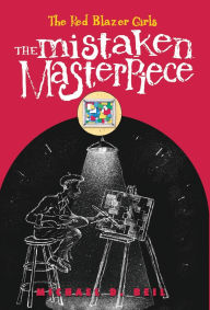 The Mistaken Masterpiece (The Red Blazer Girls Series #3)