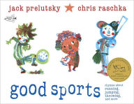 Title: Good Sports: Rhymes about Running, Jumping, Throwing, and More, Author: Jack Prelutsky