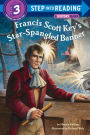 Francis Scott Key's Star-Spangled Banner (Step into Reading Book Series: A Step 3 Book)