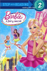 A Fairy Secret (Barbie Step into Reading Series)