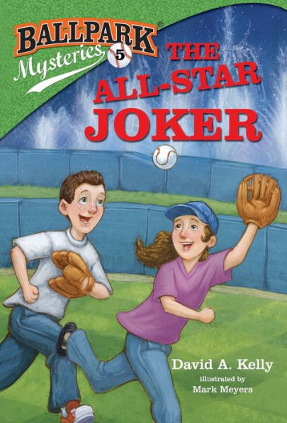 The All-Star Joker (Ballpark Mysteries Series #5)