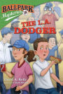The L.A. Dodger (Ballpark Mysteries Series #3)