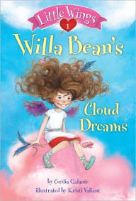 Willa Bean's Cloud Dreams (Little Wings Series #1)