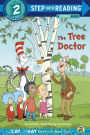 The Tree Doctor (The Cat in the Hat Knows a Lot About That Series)