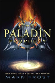 The Paladin Prophecy (The Paladin Prophecy Series #1)
