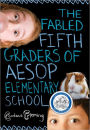 The Fabled Fifth Graders of Aesop Elementary School (Aesop Elementary School Series #2)