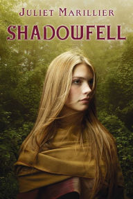 Title: Shadowfell, Author: Juliet Marillier