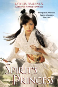 Spirit's Princess (Princesses of Myth Series)