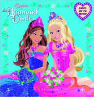 Barbie and the Diamond Castle: A Storybook