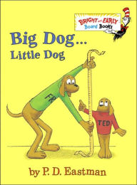 Title: Big Dog...Little Dog, Author: P. D. Eastman