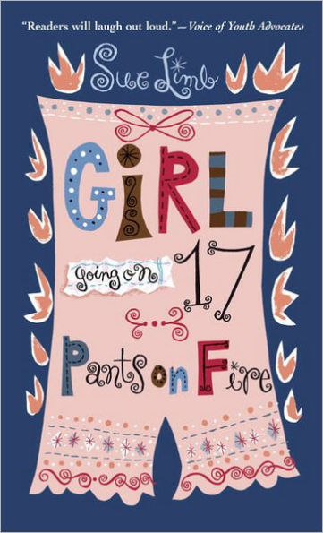 Girl, Going on 17: Pants on Fire