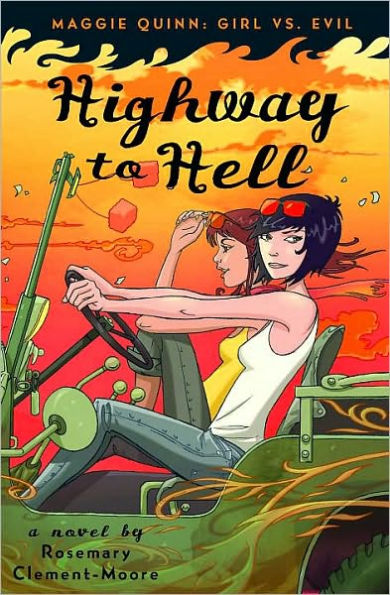 Highway to Hell (Maggie Quinn: Girl vs Evil Series)