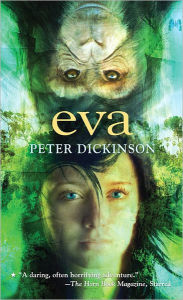 Title: Eva, Author: Peter Dickinson