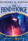 The Fiend and the Forge (The Tapestry Series #3)