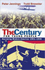 The Century for Young People: 1901-1936: Becoming Modern America