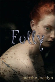 Title: Folly, Author: Marthe Jocelyn