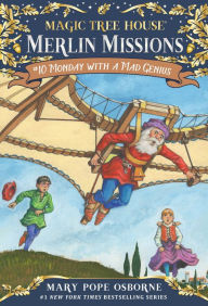 Title: Monday with a Mad Genius (Magic Tree House Merlin Mission Series #10), Author: Mary Pope Osborne