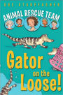 Gator on the Loose! (Animal Rescue Team Series #1)