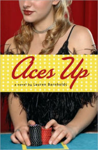 Title: Aces Up, Author: Lauren Barnholdt