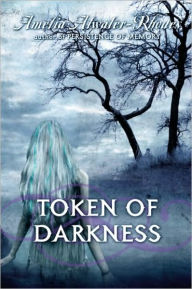 Title: Token of Darkness (Den of Shadows Series #6), Author: Amelia Atwater-Rhodes