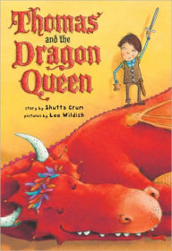 Title: Thomas and the Dragon Queen, Author: Shutta Crum