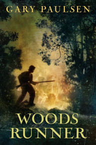 Title: Woods Runner, Author: Gary Paulsen
