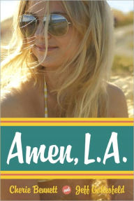 Title: Amen, L.A., Author: Cherie Bennett
