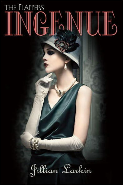 Ingenue (The Flappers Series #2)