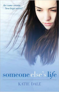 Title: Someone Else's Life, Author: Katie Dale