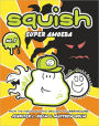 Super Amoeba (Squish Series #1)