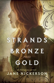 Strands of Bronze and Gold