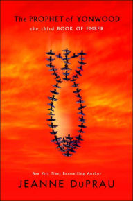 The Prophet of Yonwood (Books of Ember Series #3)