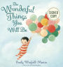 Wonderful Things You Will Be