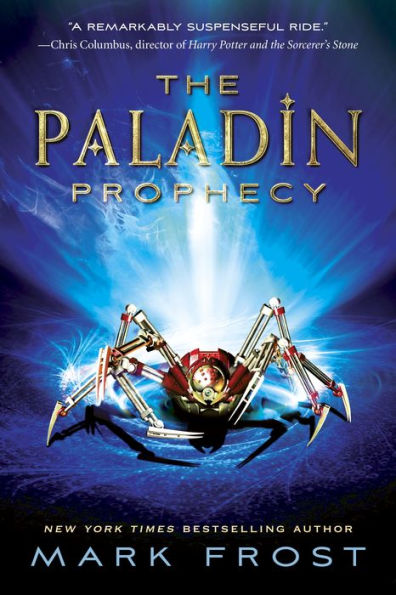 The Paladin Prophecy (The Paladin Prophecy Series #1)