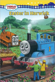 Easter in Harwick (Thomas and Friends: Thomas In Town Series)