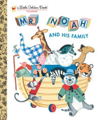 Title: Mr. Noah and His Family, Author: Jane Werner