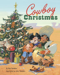 Title: Cowboy Christmas, Author: Rob Sanders
