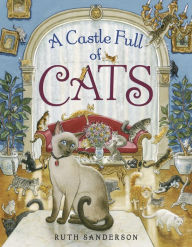 Title: A Castle Full of Cats, Author: Ruth Sanderson