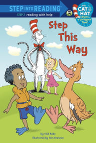 Title: Step This Way (Dr. Seuss/Cat in the Hat), Author: Tish Rabe